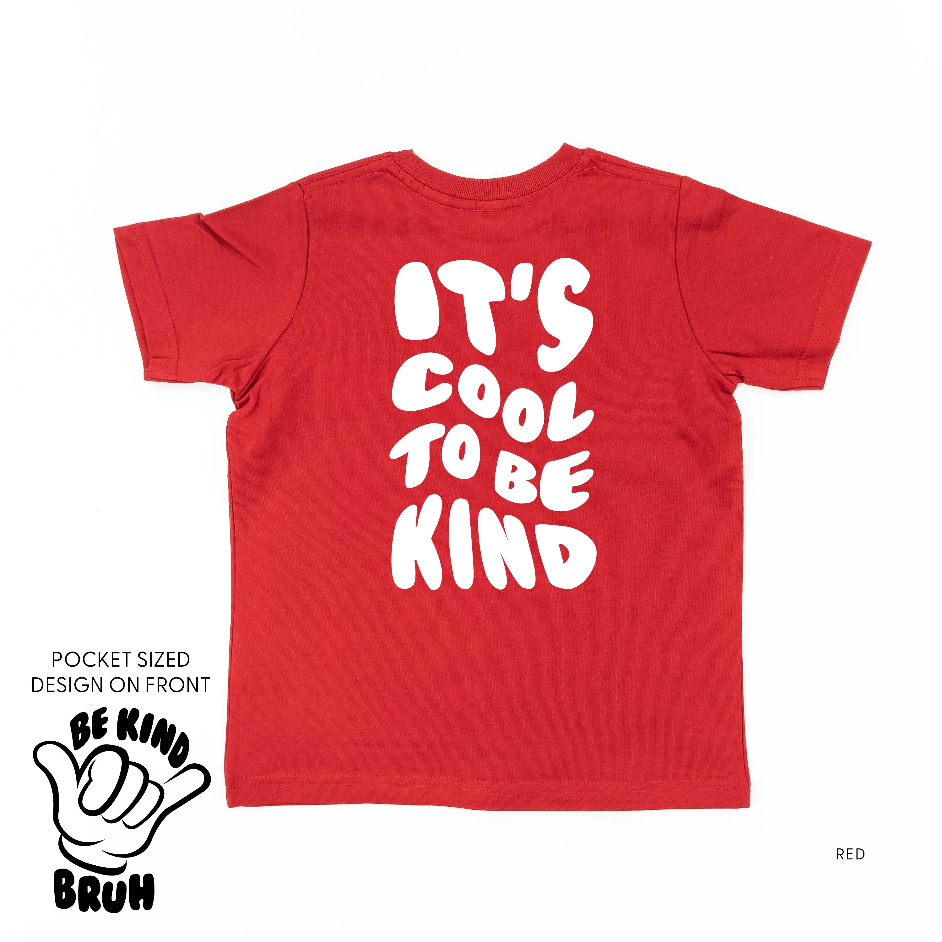 Be Kind Bruh Pocket Design on Front w/ It's Cool to Be Kind on Back - Short Sleeve Child Shirt