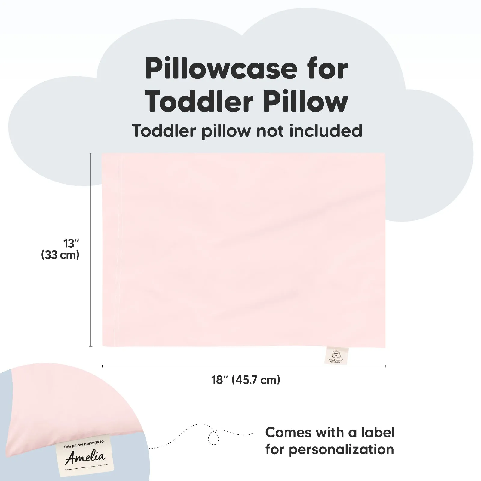 Toddler Pillowcase 13X18" (Mist Pink)